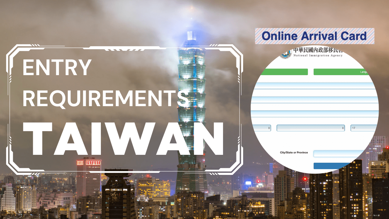 How to Complete Online Arrival Card to Enter Taiwan - The Research Files